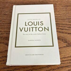 Little book of Louis Vuitton - The Story of the Iconic fashion house , like new